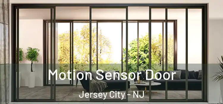 Motion Sensor Door Jersey City - NJ